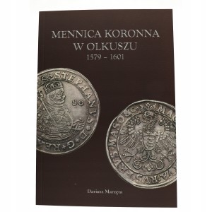 Mennica koronna w Olkuszu 1579-1601 - Marzęta