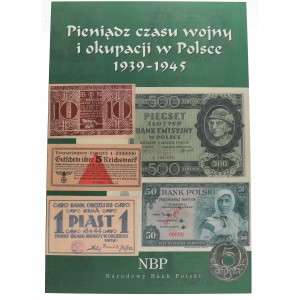 Pieniądz czasu wojny i okupacji w Polsce 1939 - 45