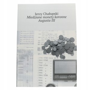 Miedziane monety koronne Augusta III - Chałupski