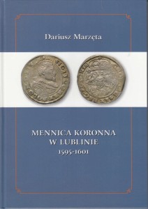 Mennica koronna w Lublinie 1595-1601 - Marzęta
