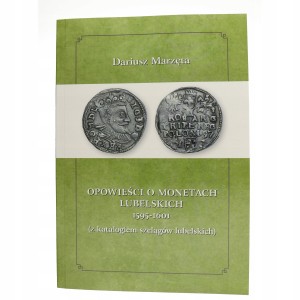 Opowieści o monetach lubelskich 1595 - 01 Marzęta